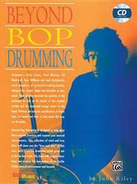 Beyond Bop Drumming: Book & CD [With CD]