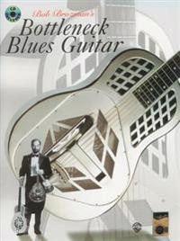 Bob Brozman's Bottleneck Blues Guitar [With CD]