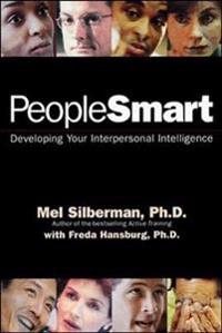 People Smart: Developing Your Interpersonal Intelligence