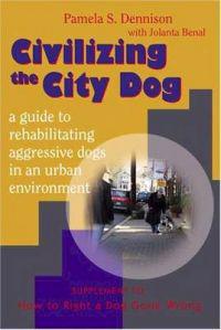 Civilizing the City Dog