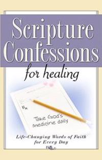 Scripture Confessions for Healing