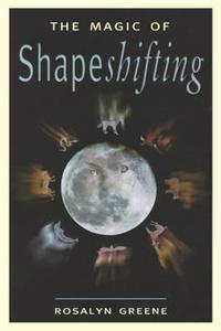 The Magic of Shapeshifting