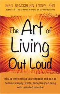 The Art of Living Out Loud