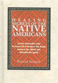 Healing Secrets of the Native Americans