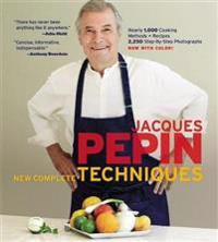 Jacques Pepin's New Complete Techniques