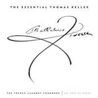 The Essential Thomas Keller