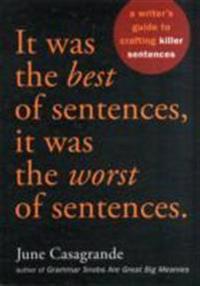 It Was the Best of Sentences, it Was the Worst of Sentences