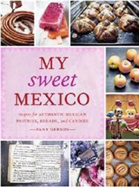 My Sweet Mexico