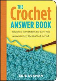 The Crochet Answer Book