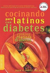 Cocinando Para Latinos Con Diabetes = Cooking for Latinos with Diabetes