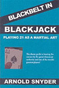 Blackbelt in Blackjack: Playing Blackjack as a Martial Art