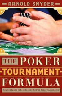 The Poker Tournament Formula