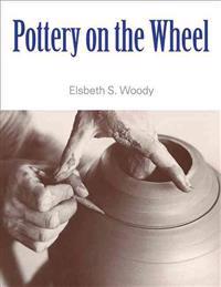 Pottery on the Wheel