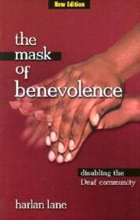 The Mask of Benevolence