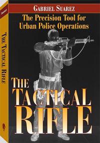 The Tactical Rifle