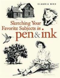 Sketching Your Favourite Subjects in Pen & Ink