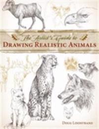 The Artists Guide to Drawing Realistic Animals