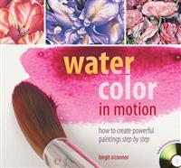 Watercolor in Motion