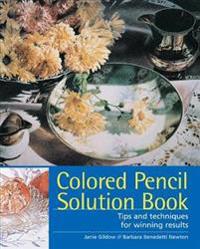 Colored Pencil Solution Book