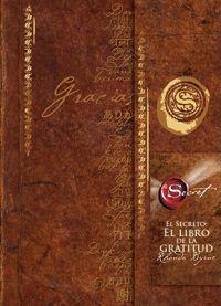 El Secreto: El Libro de la Gratitud = The Secret