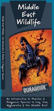 Middle East Wildlife: An Introduction to Familiar & Dangerous Species in Iraq, Iran, Afghanistan & the Middle East