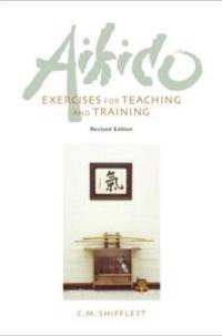 Aikido Exercises for Teaching and Training