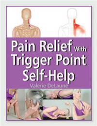 Pain Relief with Trigger Point Self-Help