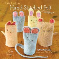 Kata Golda's Hand-stitched Felt