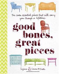 Good Bones, Great Pieces