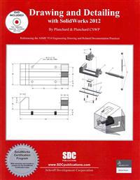 Drawing and Detailing With Solidworks 2012