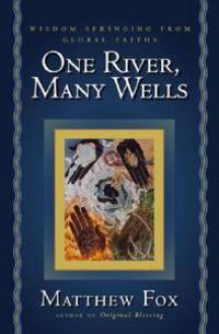 One River, Many Wells