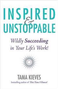 Inspired & Unstoppable