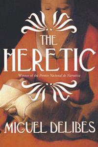 The Heretic (EI Hereje)