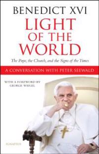Light of the World: The Pope, the Church, and the Signs of the Times