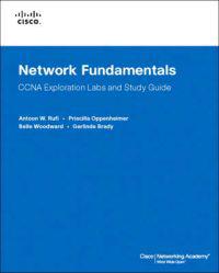Network Fundamentals, CCNA Exploration Labs and Study Guide