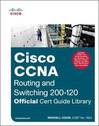 Cisco CCNA Routing and Switching 200-120 Official Cert Guide Library