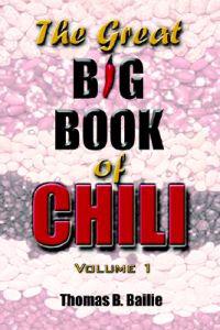 The Great Big Book of Chili Vol.1
