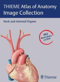 Thieme Atlas of Anatomy Image Collection--Neck and Internal Organs