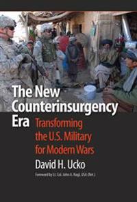 The New Counterinsurgency Era