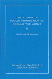 The Future of Public Administration Around the World