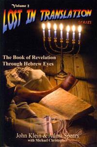 The Book of Revelation Through Hebrew Eyes