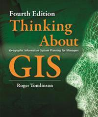 Thinking About GIS