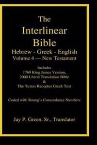 Interlinear Hebrew-Greek-English Bible, New Testament, Volume 4 of 4 Volume Set, Case Laminate Edition