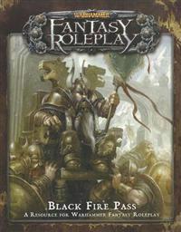 Warhammer Fantasy Roleplay: Blackfire Pass