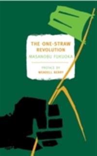 The One Straw Revolution