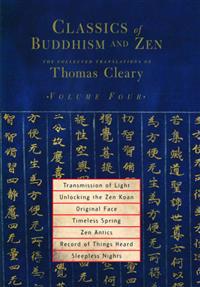 Classics Of Buddhism And Zen