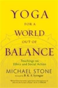 Yoga for A World Out of Balance