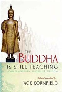 The Buddha is Still Teaching