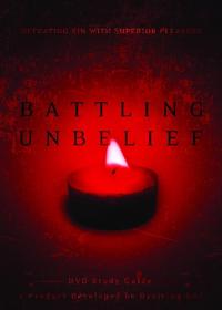 Battling Unbelief