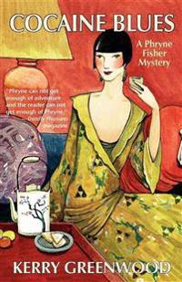 Cocaine Blues: A Phryne Fisher Mystery